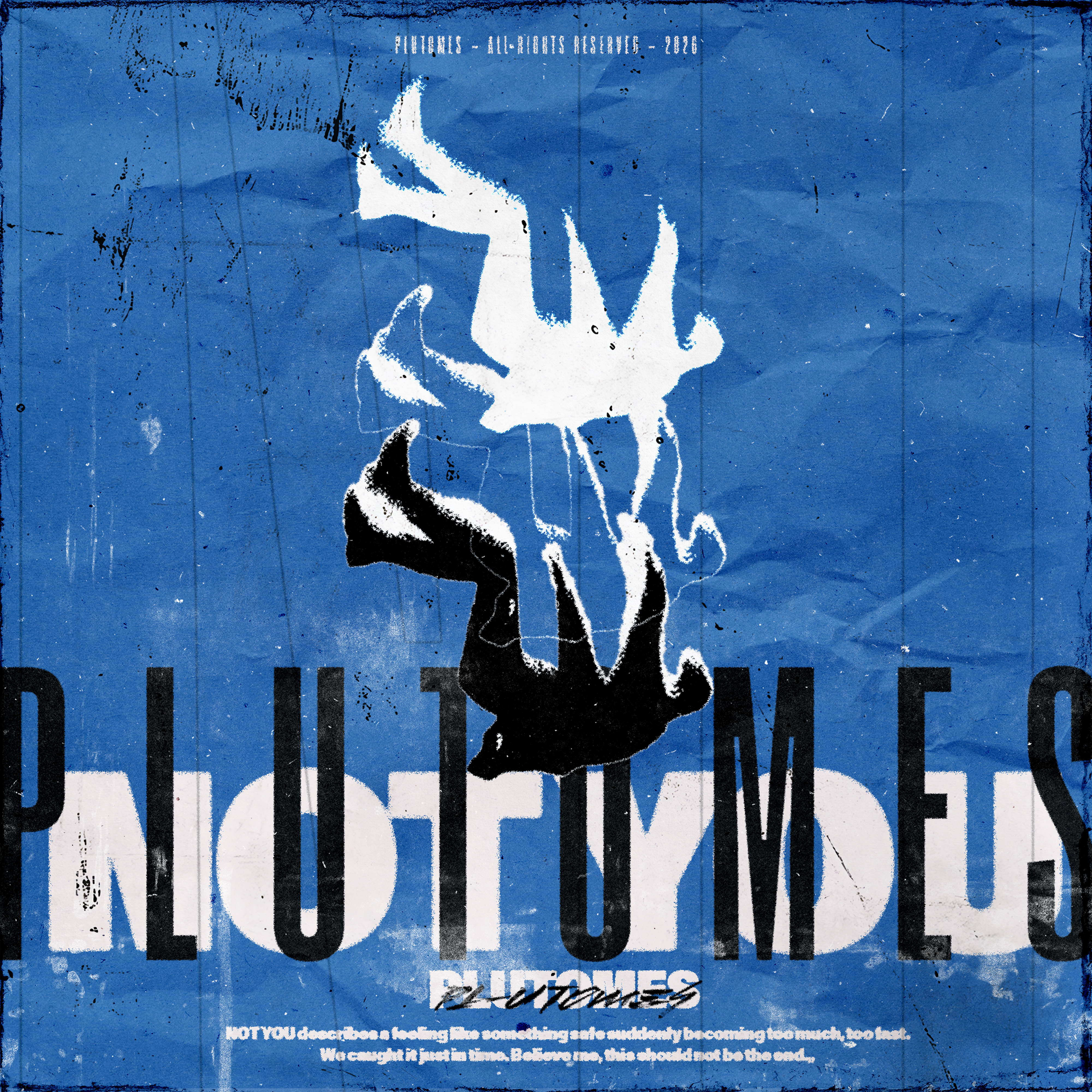 NOT YOU – PLUTOMES - Electronic Music Production by PLUTOMES